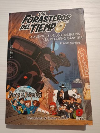 Los Forasteros del Tiempo 5. La aventura de los...