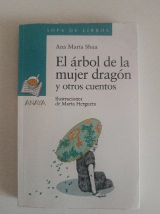 El árbol de la mujer dragón y otros cuentos
