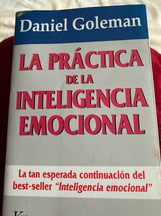 LIBRO LA PRACTICA de la INTELIGENCIA EMOCIONAL