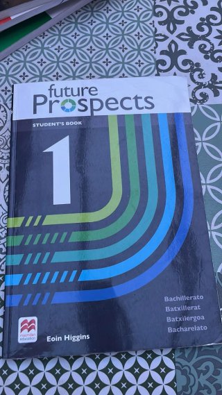 FUTURE PROSPECTS 1 Student's book: libro de tex...