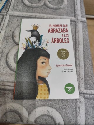 El hombre que abrazaba a los árboles