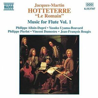 Hotteterre - Music for Flute Vol. 1
