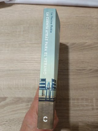 La cuenta atrás para el verano novela : la vida...