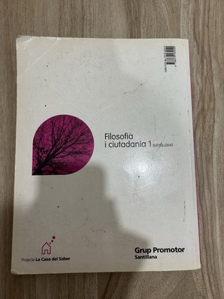 FILOSOFIA I CIUTADANIA 1 BATXILLERAT LA CASA DE...