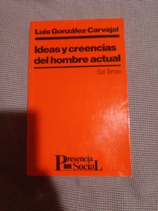Ideas y creencias del hombre actual