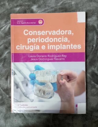 Libro Conservadora,periodoncia,cirugía e implantes