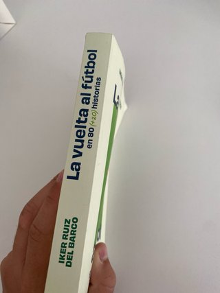 La vuelta al fútbol en 80 (+20) historias