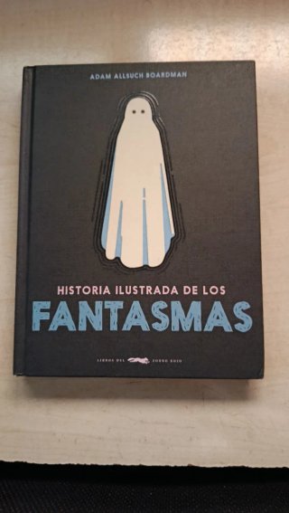 Historia ilustrada de los fantasmas