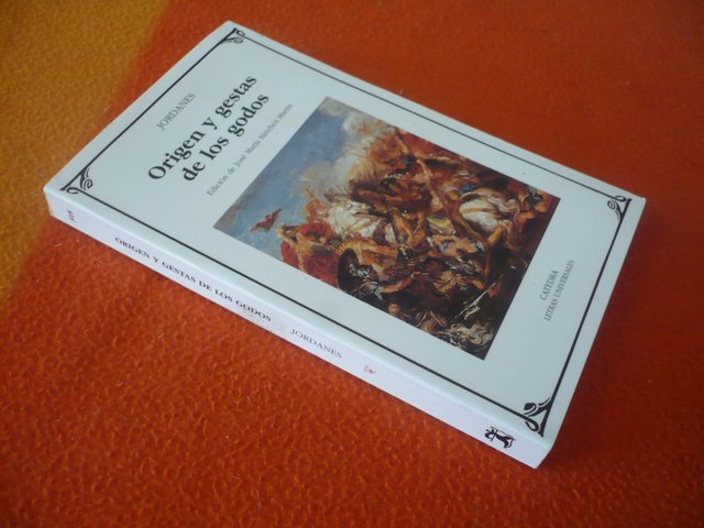 ORIGEN Y GESTAS DE LOS GODOS ( JORDANES ) CATEDRA