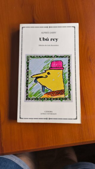 Carlos. Ubú Rey. Cátedra Universales