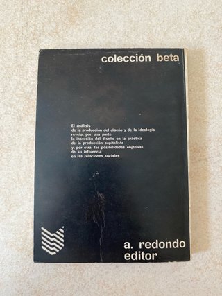 El diseño. Ideología y producción / Laurent Wolf