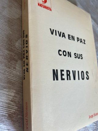 Viva en paz con sus nervios