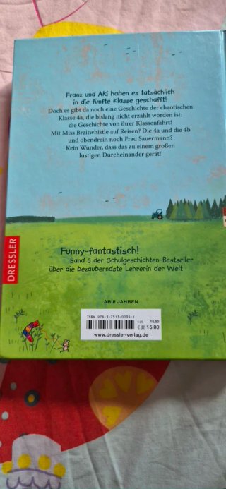 Miss Braitwhistle 5. Klassenreise mit Miss Brai...