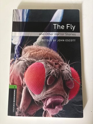 Oxford Bookworms Library: Stage 6: The Fly and...