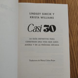 Casi 30: La guía definitiva para construir una ...