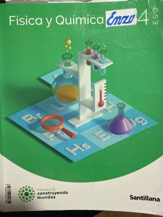 Física y química 4 ESO : Proyecto construyendo ...