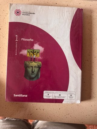 Filosofía 1 Bachillerato : Proyecto construyend...