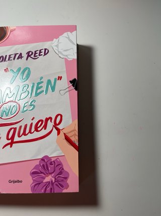 Yo También No Es Te Quiero / Me Too Doesn't Mea...
