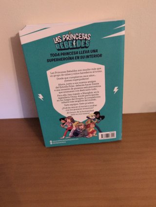 Las Princesas Rebeldes 4. El misterio del dragó...