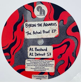 Byron The Aquarius – The Actual Proof EP