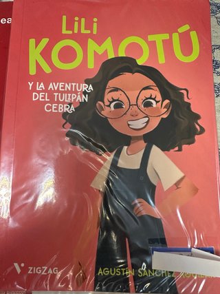 Lili Komotú. La aventura del tulipán cebra
