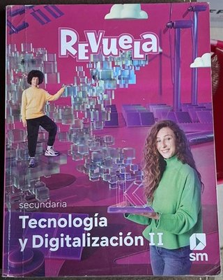 Tecnología y Digitalización II. Secundaria. Rev...