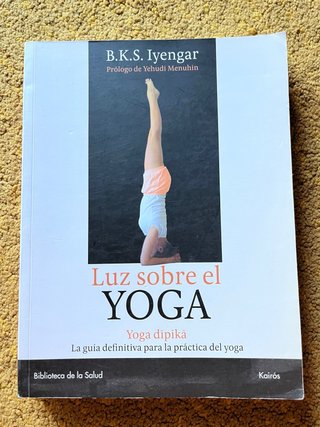 Luz Sobre el Yoga La Guía Clásica Del Yoga, Por...