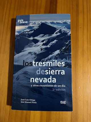 Los tresmiles de Sierra Nevada y otras excursiones