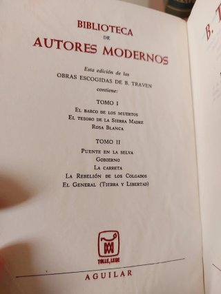 B. Traven, Obras Escogidas I y II. Aguilar, 1971.