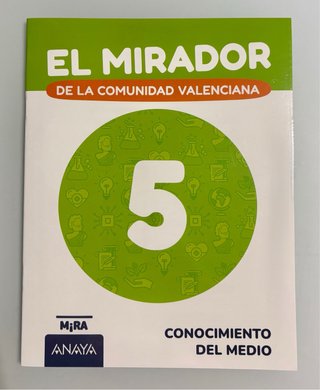 Conocimiento del Medio 5°. Mira. ANAYA.