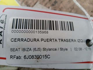 SEAT IBIZA (6J5) Stylance / Style CERRADURA PUERTA TRASERA IZQUIERDA