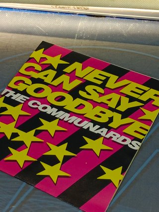The Communards - Never Can Say Goodbye Vinilo 7"