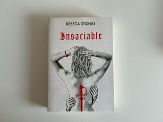 INGOBERNABLE/ INSACIABLE