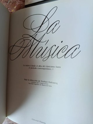 La Música La música desde el alba del clasicism...