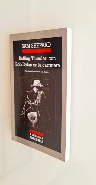 Rolling Thunder, con Bob Dylan en la carretera