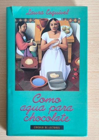 Como agua para chocolate novela de entregas men...