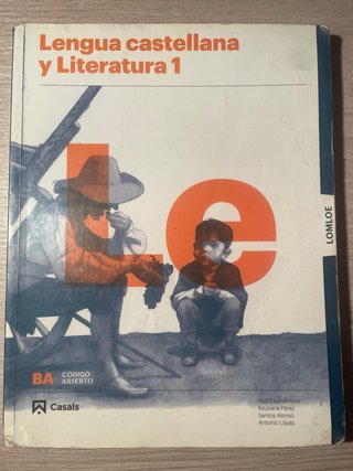 Lengua castellana y literatura 1, Le Bachillerato