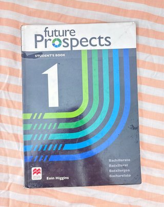 FUTURE PROSPECTS 1 Student's book: libro de tex...