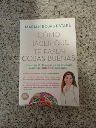 Cómo hacer que te pasen cosas buenas : entiende...