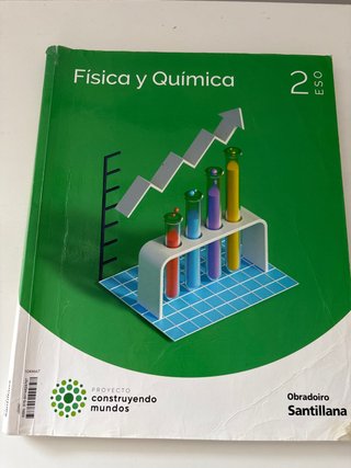 Física y Química, 2 ESO, Proyecto Construyendo ...