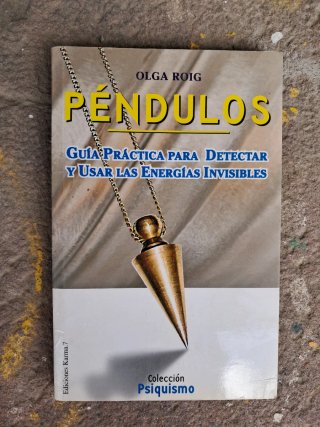 La Magia del Péndulo para Principiantes y Péndulos