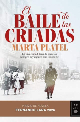 El baile de las criadas: Premio de Novela Ferna...