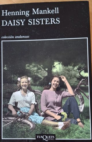Daisy Sisters. H. Mankell. Novela