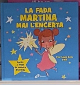 Cuento la fada Martina mai l'encerta
