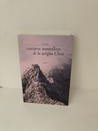 Cuentos maravillosos de la Antigua China