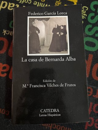 La casa de Bernarda Alba (Coleccion Letras Hisp...