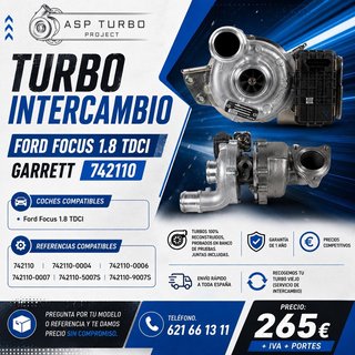 TURBO INTERCAMBIO FORD FOCUS 1.8 TDCI GARRETT 7421