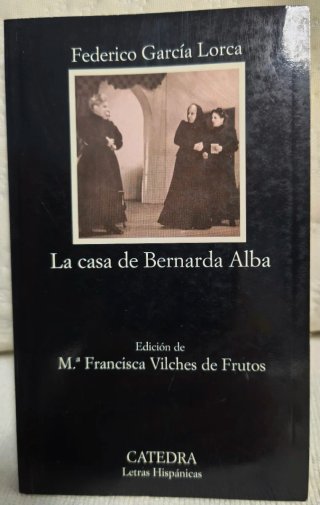 La casa de Bernarda Alba (Coleccion Letras Hisp...