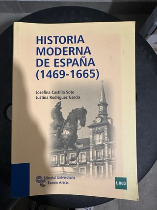 Historia Moderna de España (1469 - 1665)