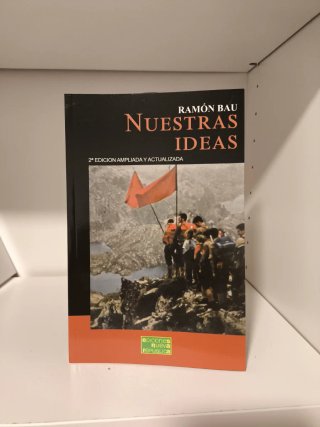 "Nuestras ideas" Ramón Bau